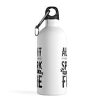 Load image into Gallery viewer, All It Takes Stainless Steel Water Bottle
